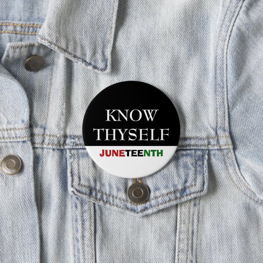 Juneteenth KNOW SICH SELBST Button (Beispiel)