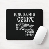 Juneteenth Kreuzfahrt-Team 2025 Juneteenth-Feierta Mousepad (Mit Mouse)