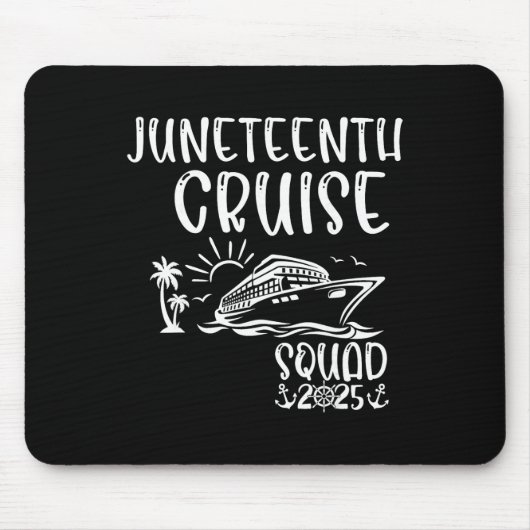 Juneteenth Kreuzfahrt-Team 2025 Juneteenth-Feierta Mousepad (Vorne)