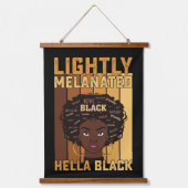 Juneteenth Lightly Melanated Hella Black Melanin Wandteppich Mit Holzrahmen (Vorderseite)