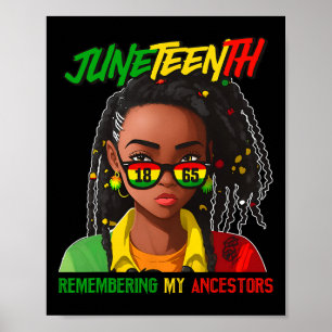 Juneteenth Loc'd Hair erinnert meinen Vorfahren fü Poster