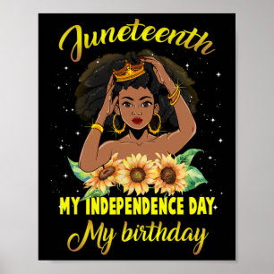 Juneteenth Mein Unabhängigkeitstag Mein Geburtstag Poster