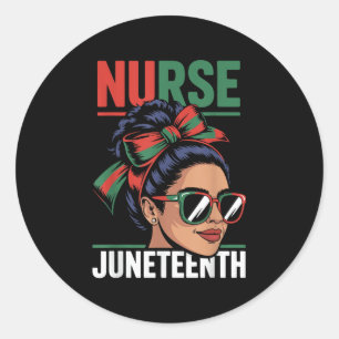 Juneteenth Nurse Black Women Black History Monat N Runder Aufkleber