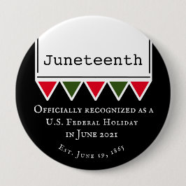 Juneteenth Quote National American Holiday Button