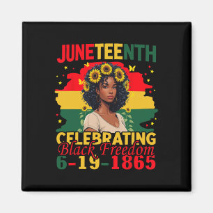 Juneteenth Schwarze Freiheit 19. Juni 1865 Afroame Magnet