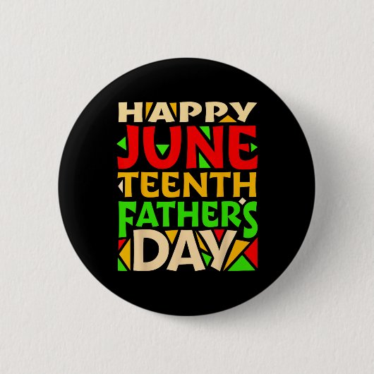 Juneteenth Schwarzer Vater's Day Happy Holiday Cel Button (Vorderseite)