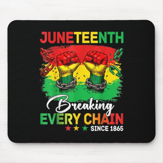 Juneteenth-Shirt – Jede Kette seit 1865 zerbrochen Mousepad (Vorne)