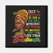 Juneteenth They Whispered To Her You Cannot Withst Magnet (Vorne)