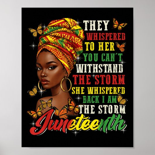 Juneteenth They Whispered To Her You Cannot Withst Poster (Vorne)
