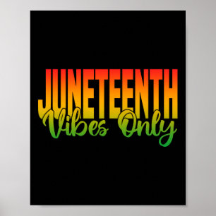 Juneteenth Vibes Nur 1865 Afrikanische Amerikanisc Poster