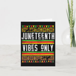 Juneteenth Vibes only Africa 1865 American Black U Karte