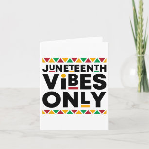 Juneteenth Vibes Only Black History African Americ Karte