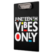 Juneteenth Vibes Only Melanin Black Magic Klemmbrett (Links)
