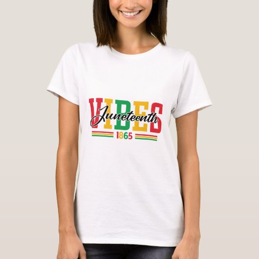 Juneteenth Vibes T-Shirt (Vorderseite)