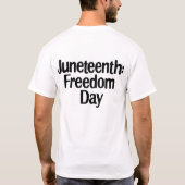 Juneteeth: Freiheits-Tag 2,0 T-Shirt (Rückseite)