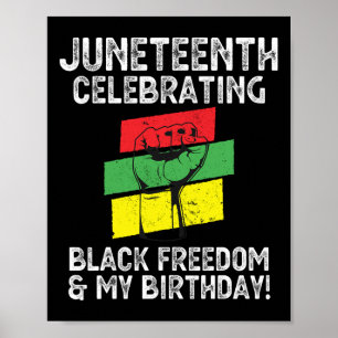 Junetzehnte feiert schwarze Freiheit und meine Geb Poster