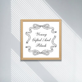 Jung, begabt und schwarz poster