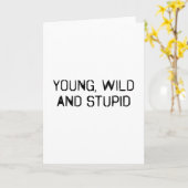 Jung wild und dumm karte (Gelbe Blume)