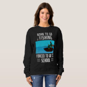 Junge Fischer, die Sprichwort fischen, Geboren Sweatshirt (Vorne ganz)