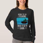 Junge Fischer, die Sprichwort fischen, Geboren T-Shirt (Vorderseite)