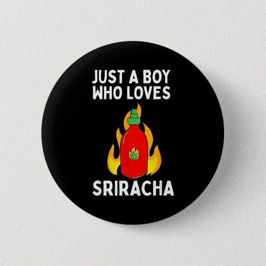 Junge liebt Sriracha-Sauce scharf Button (Vorderseite)