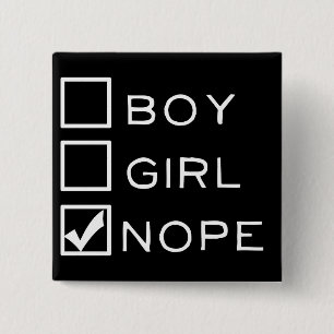 Junge, Mädchen, NOPE! Button