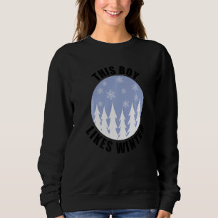 Junge mag gemütliche Wintertage Landschaft Winters Sweatshirt