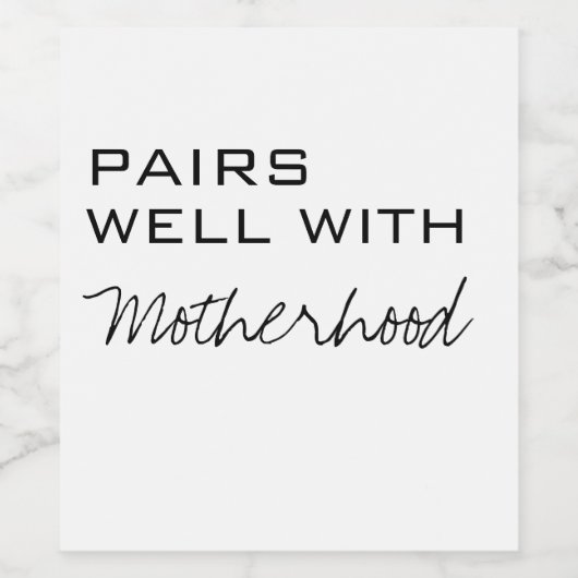 Junge Mutter Geschenk, Pairs well with mütterhood, Weinetikett (Einzelnes Label)