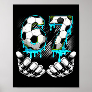Jungen Fußball 67 6 7 Six Seven Meme Lustig Gen Al Poster