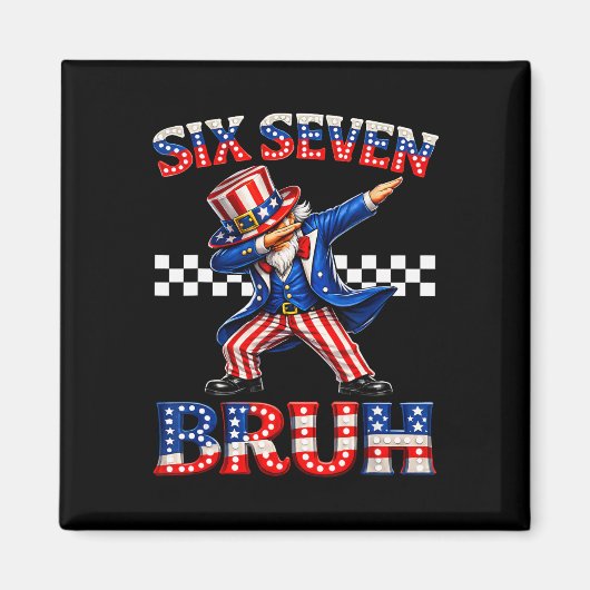 Jungen Sechs Sieben Meme Onkel Sam 67 4. Juli Kind Magnet (Vorne)