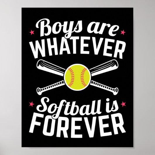 Jungen sind, was immer Softball für immer ist Poster (Vorne)