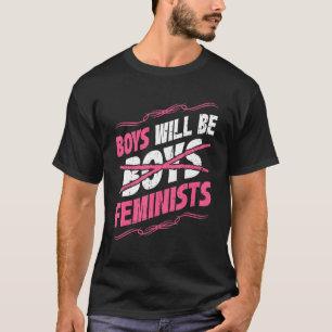 Jungen werden Feministen Rechte Soziale Feminismus T-Shirt