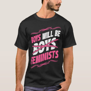 Jungen werden Feministerrechte soziale Feminismus  T-Shirt