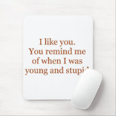 Junges und dummes Mousepad (Mit Mouse)