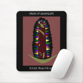 JUNGFRAU GUADALUPE BITTE FÜR UNS BITTE BEACHTEN ! MOUSEPAD (Mit Mouse)