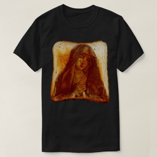 Jungfrau Mary auf Toast T-Shirt (Design vorne)