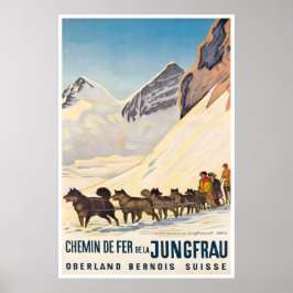 Jungfrau Schweiz Kunst Hundeschlitten Berner Alpen Poster