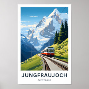 Jungfraujoch Schweiz Reisen Print Poster