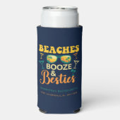 Junggeselinnen-Abschied Beaches Booze Besties Cust Selters Dosenkühler (Seltzer Rückseite)