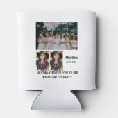 Junggeselinnen-Abschied benutzerdefiniert 3 FotoCo Dosenkühler (Rückseite)