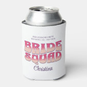Junggeselinnen-Abschied Bride Squad Bridesmaid Hot Dosenkühler (Kanne Vorderseite)
