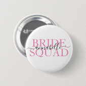 Junggeselinnen-Abschied Bridesmaid Bride Squad Button (Vorne & Hinten)