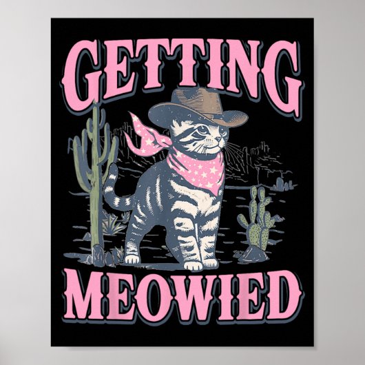 Junggeselinnen-Abschied Cowgirl Getting Meowied Ca Poster (Vorne)