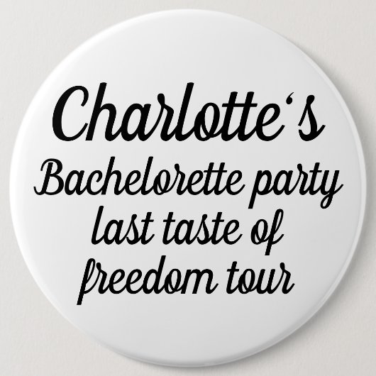 Junggeselinnen-Abschied Der letzte Vorgeschmack de Button (Vorderseite)