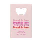 Junggeselinnen-Abschied Gefallen Betrunken in Lieb Geldbeutel Flaschenöffner (Rückseite)