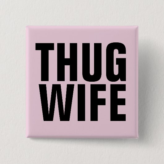 JUNGGESELINNEN-ABSCHIED-GIFT-THUG-EHEFRAU-TASTEN BUTTON (Vorderseite)