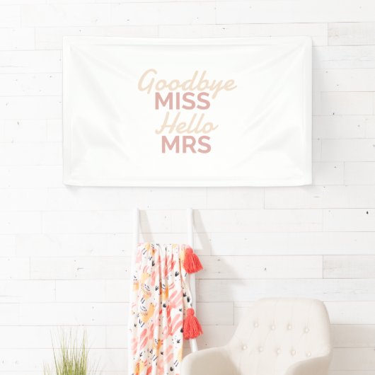 Junggeselinnen-Abschied Goodbye Miss Hallo Mrs Bri Banner (Insitu)