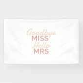 Junggeselinnen-Abschied Goodbye Miss Hallo Mrs Bri Banner (Horizontal)