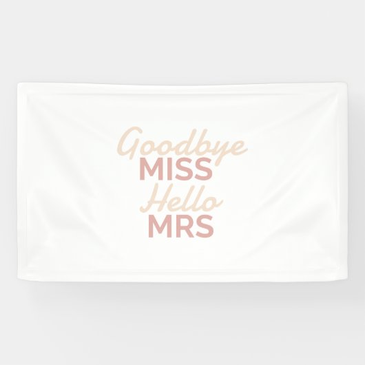Junggeselinnen-Abschied Goodbye Miss Hallo Mrs Bri Banner (Horizontal)