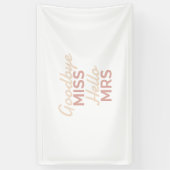 Junggeselinnen-Abschied Goodbye Miss Hallo Mrs Bri Banner (Vertikal)